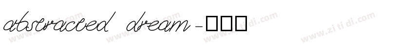 abstracted dream字体转换
